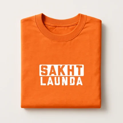Sakht Launda T-Shirt